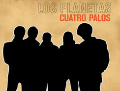 Los Planetas – Cuatro Palos Los Planetas – Cuatro Palos