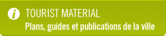 Matériel touristique Matériel touristique